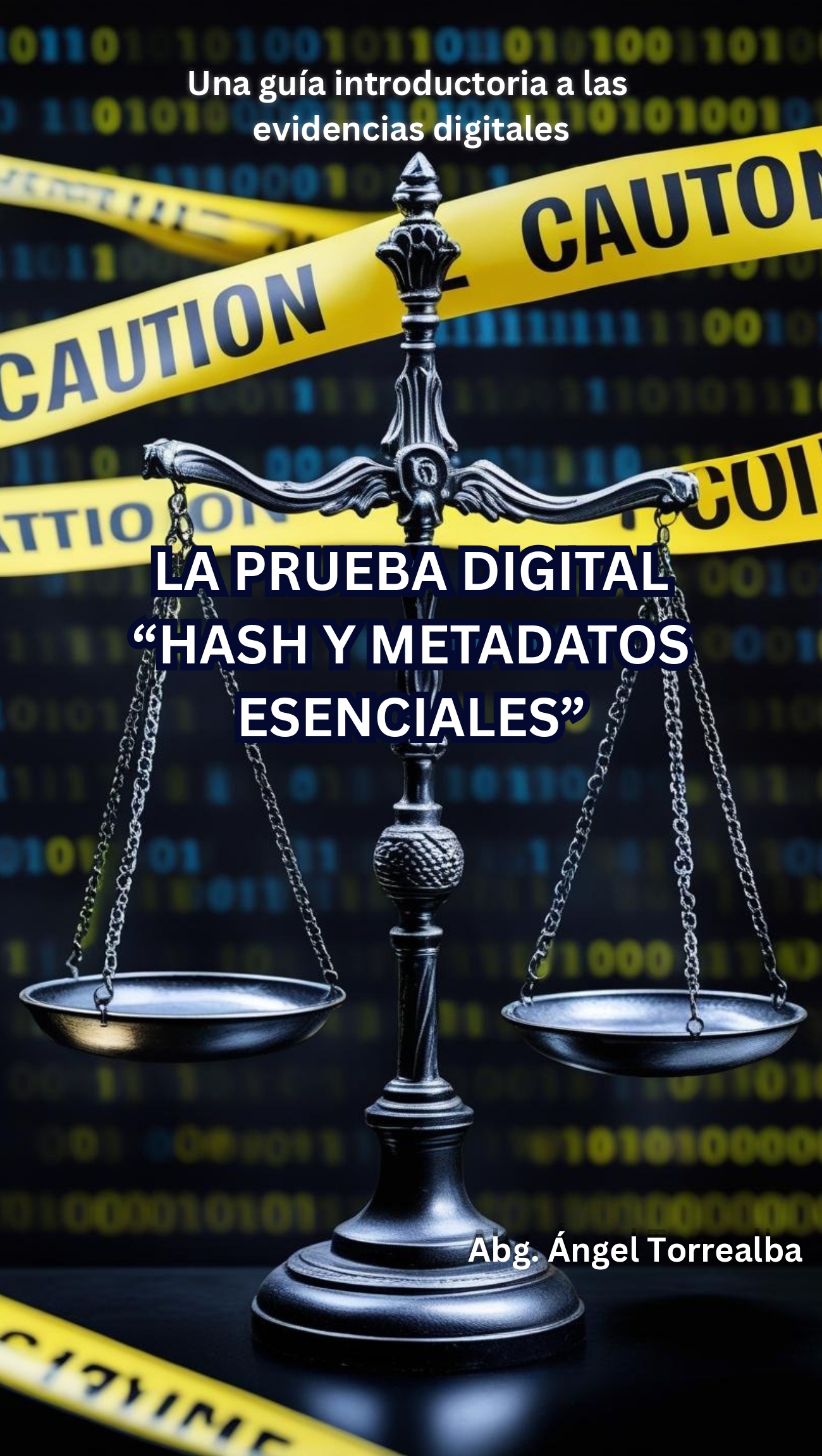 La prueba digital. Hash y Metadatos esenciales